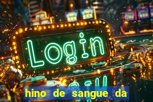 hino de sangue da harpa 372